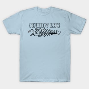 Fishing Life T-Shirt